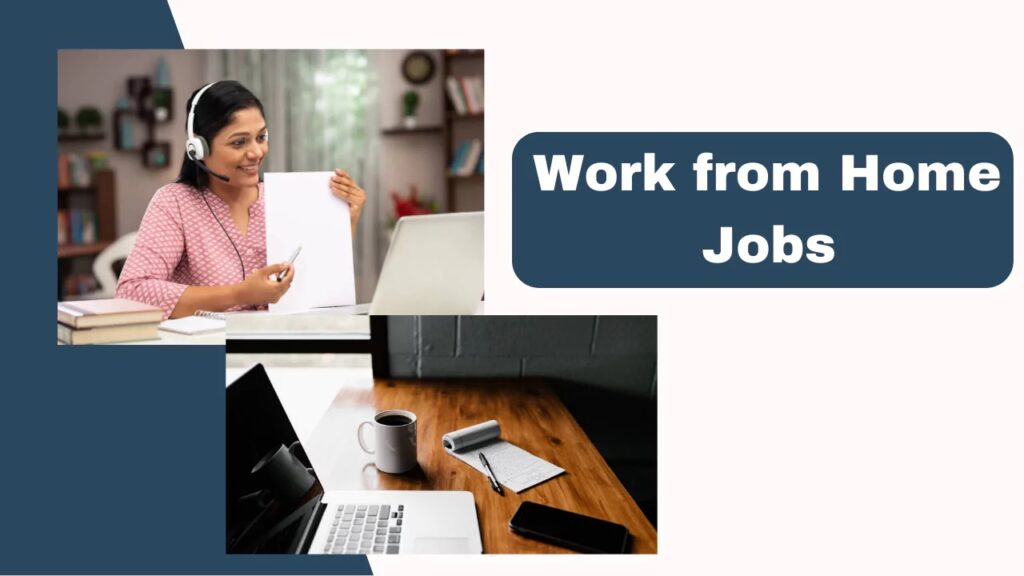 Work From Home Opportunities in 2025